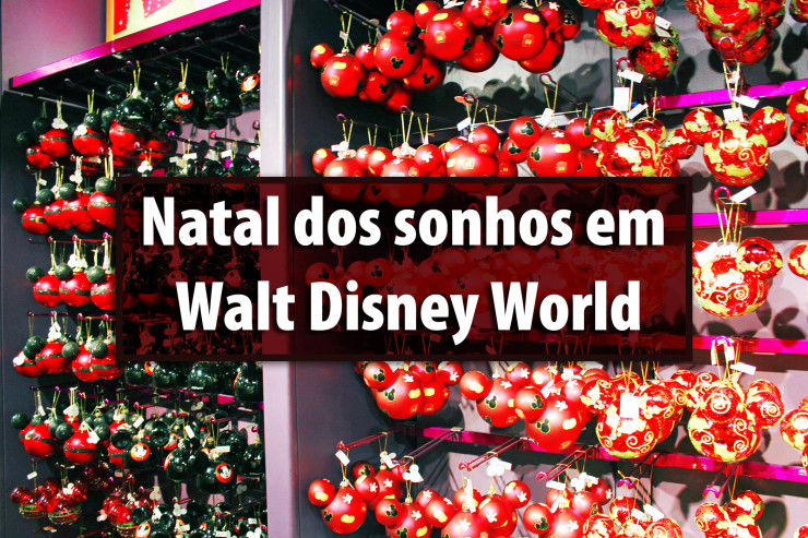 Natal dos sonhos em Walt Disney World
