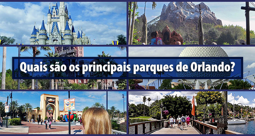 Quais são os principais parques de Orlando?