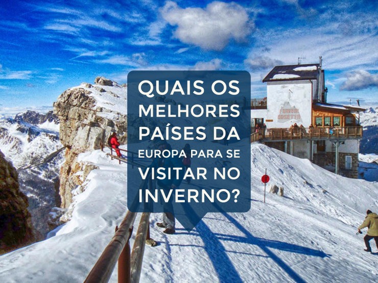 Quais os melhores países da Europa para se visitar no inverno? texto