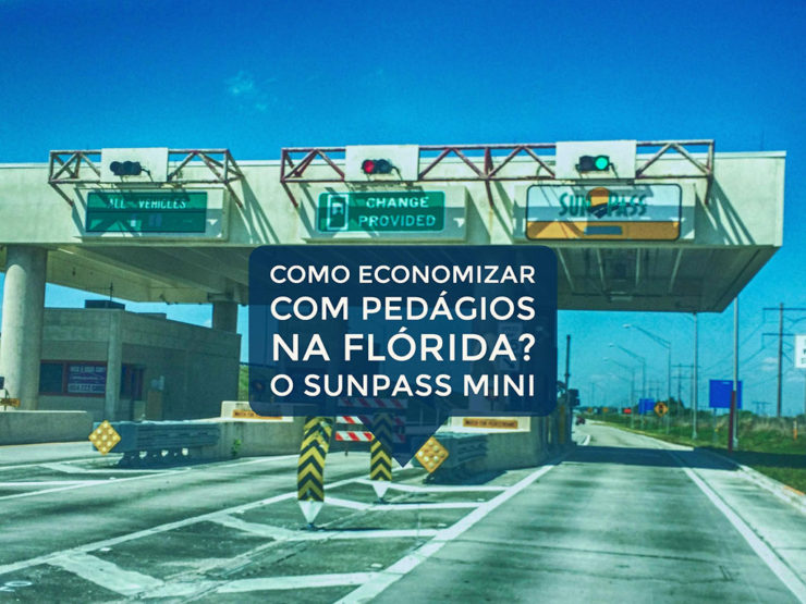 Como economizar com pedágios na Flórida? O SunPass Mini