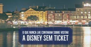 O que nunca lhe contaram sobre visitar a Disney sem ticket Spark